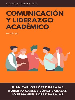 cover image of Comunicación y liderazgo académico